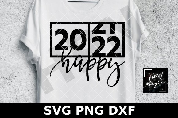 2022 Happy SVG Funny New Year Svg