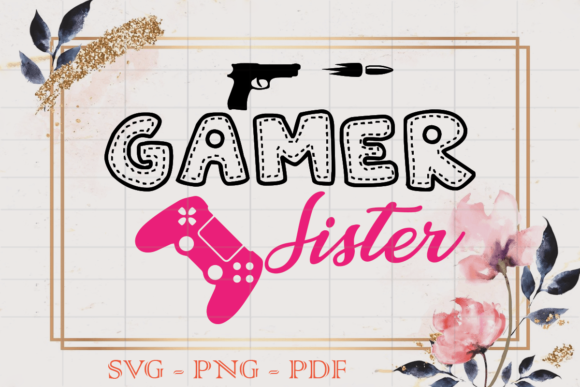 Gamer Sister SVG