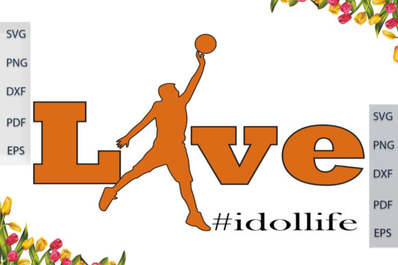 Gift Idea for Basketball Lover SVG Files