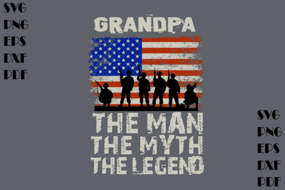 Grandpa the Man Myth Legend Veterian