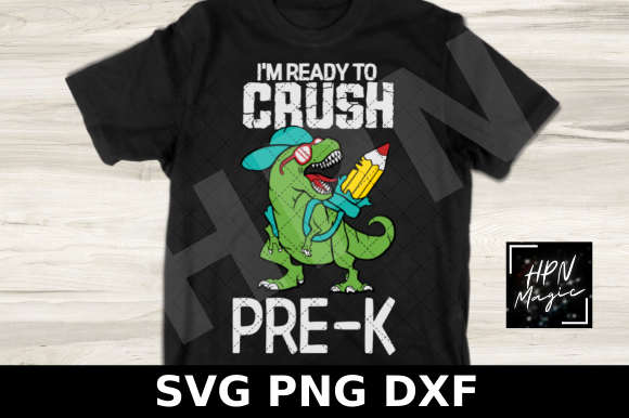 I m Ready to Crush Pre-K Grade SVG