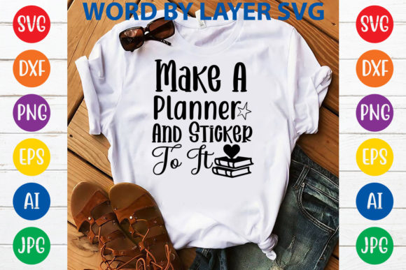 Make a Planner and Sticker to It Svg Des