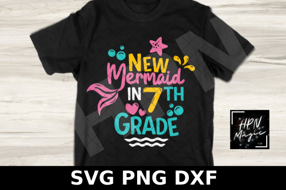 New Mermaid in 7th Grade SVG