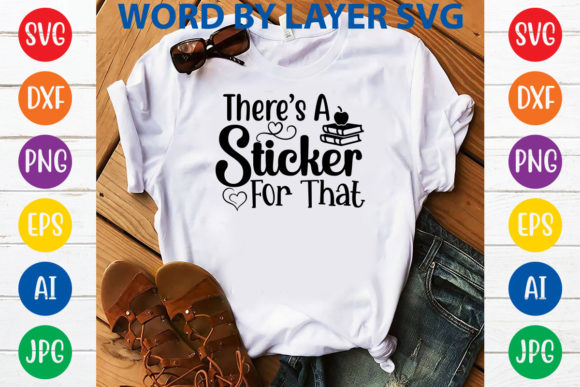 There's a Sticker for That Svg Design